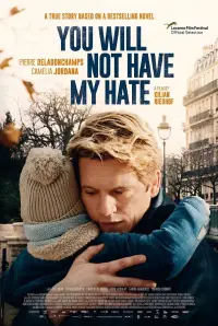 Poster to the movie "You Will Not Have My Hate" #1077093
