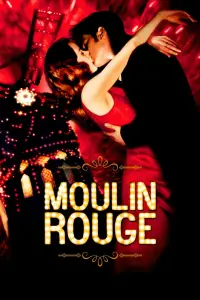 Poster to the movie "Moulin Rouge!" #941659