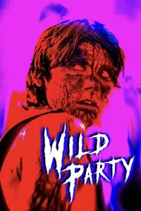 Poster to the movie "Wild Party" #918342