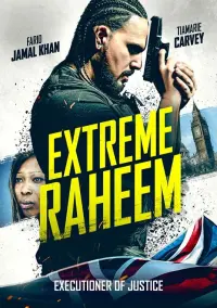 Poster to the movie "Extreme Raheem" #737014