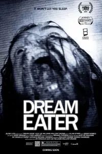 Poster to the movie "Dream Eater" #912749