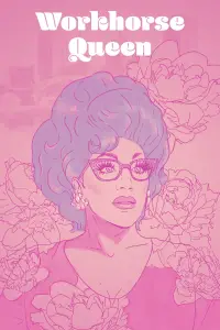 Poster to the movie "Workhorse Queen" #1109780