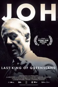 Poster to the movie "Joh: Last King of Queensland" #685097