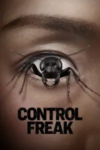 Poster to the movie "Control Freak" #657838