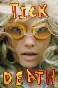 Poster to the movie "Tickdeath" #855877