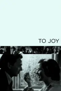 Poster to the movie "To Joy" #1095116