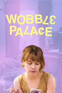 Poster to the movie "Wobble Palace" #1104196