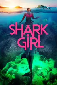 Poster to the movie "Shark Girl" #948123