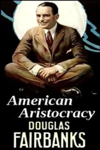 Poster to the movie "American Aristocracy" #1165025