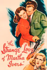 Poster to the movie "The Strange Love of Martha Ivers" #1000079