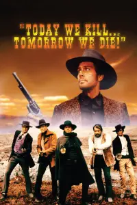 Poster to the movie "Today We Kill, Tomorrow We Die!" #957043