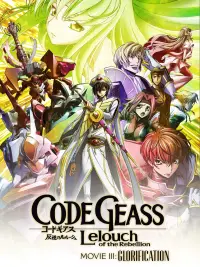 Poster to the movie "Code Geass: Lelouch of the Rebellion – Glorification" #1171284