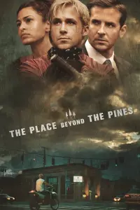 Poster to the movie "The Place Beyond the Pines" #937282