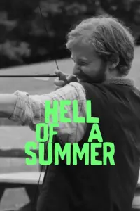 Poster to the movie "Hell of a Summer" #782762