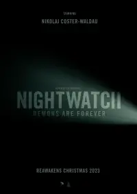 Poster to the movie "Nightwatch: Demons Are Forever" #1023921