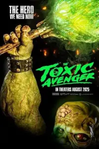 Poster to the movie "The Toxic Avenger" #897254