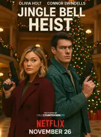 Poster to the movie "Jingle Bell Heist" #599350