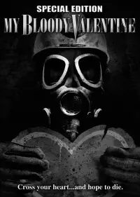 Poster to the movie "My Bloody Valentine" #771478
