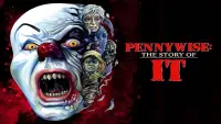 Backdrop to the movie "Pennywise: The Story of ‘It’" #1032272