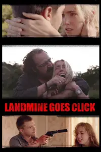 Poster to the movie "Landmine Goes Click" #996402