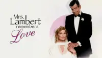 Backdrop to the movie "Mrs. Lambert Remembers Love" #1204368