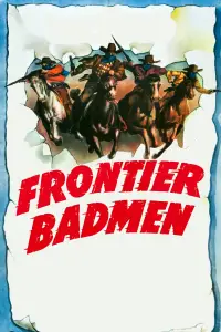 Poster to the movie "Frontier Badmen" #1152271