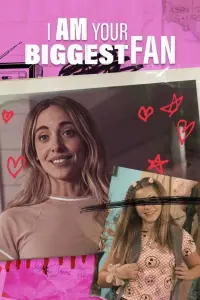 Poster to the movie "I Am Your Biggest Fan" #777724
