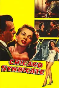 Poster to the movie "Chicago Syndicate" #663768