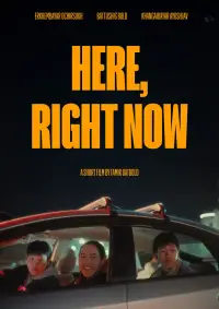 Poster to the movie "Here, Right Now" #1102055