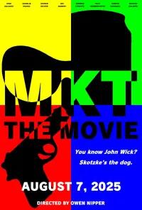 Poster to the movie "MKT: The Movie" #812562
