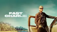 Backdrop to the movie "Fast Charlie" #969201