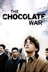 Poster to the movie "The Chocolate War" #1086008