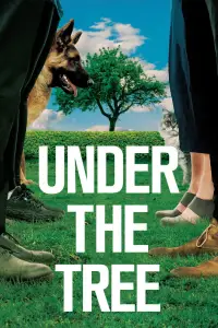Poster to the movie "Under the Tree" #1141622
