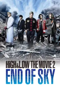 Poster to the movie "HiGH&LOW The Movie 2: End of Sky" #1147693