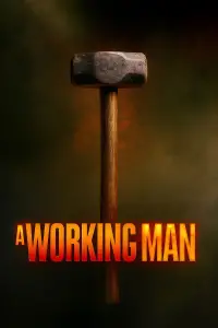 Poster to the movie "A Working Man" #516216