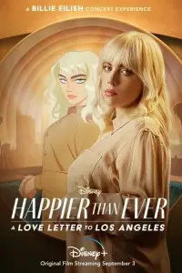 Poster to the movie "Happier Than Ever: A Love Letter to Los Angeles" #951111