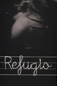 Poster to the movie "Refugio" #872789