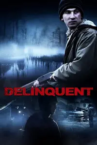 Poster to the movie "Delinquent" #745319