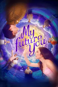Poster to the movie "My Future You" #735589