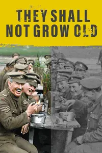 Poster to the movie "They Shall Not Grow Old" #1172069
