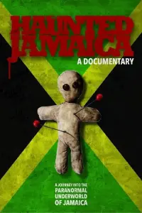 Poster to the movie "Haunted Jamaica" #748498