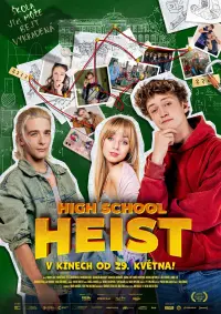 Poster to the movie "High School Heist" #777019