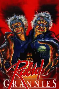 Poster to the movie "Rabid Grannies" #1066293