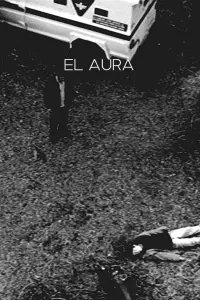 Poster to the movie "The Aura" #756172