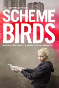 Poster to the movie "Scheme Birds" #1112280
