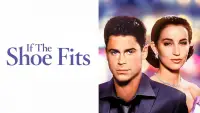 Backdrop to the movie "If the Shoe Fits" #1134144