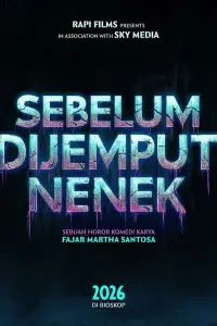 Poster to the movie "Sebelum Dijemput Nenek" #1172469