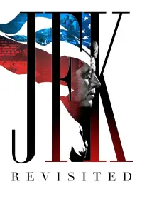 Poster to the movie "JFK Revisited: Through the Looking Glass" #999630