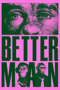 Poster to the movie "Better Man" #955686