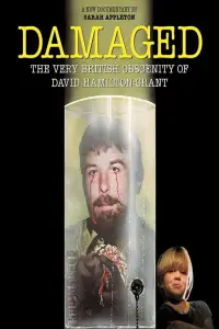 Poster to the movie "Damaged: The Very British Obscenity of David Hamilton-Grant" #1192349